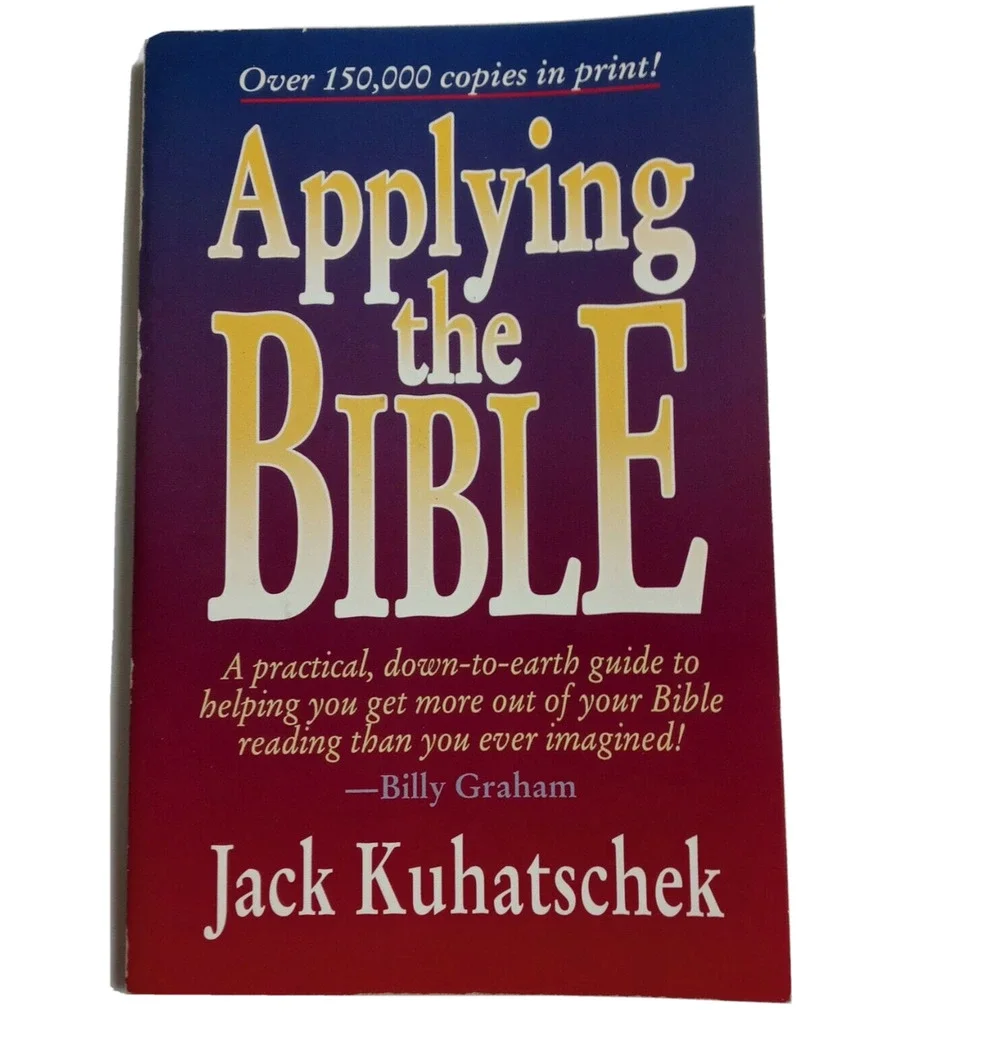 Applying the Bible: A Practical Guide to Getting the Most from The Bible Book